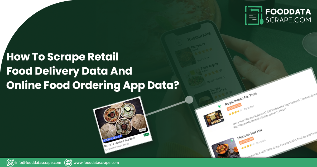 How-to-Scrape-Retail-Food-Delivery-Data-and-Online-Food-Ordering-App-Data